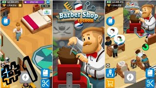 Idle Barber Shop Tycoon  Business Management Game  All Levels Gameplay Walkthrough Android iOS 1 [upl. by Duck]