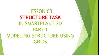 SP3DLESSON 03PART 1STRUCTURE TASK [upl. by Sonni]