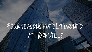 Four Seasons Toronto Review [upl. by Moraj]