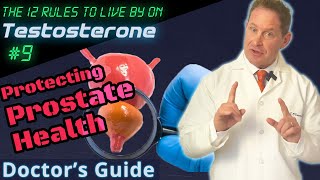 Prostate Health on TRT  12 Rules to Live by on Testosterone  Doctors Guide [upl. by Adamina362]