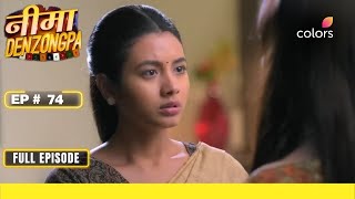 Nima Denzongpa  Full Episode 74  Nima gets a message  Colors TV [upl. by Grote]