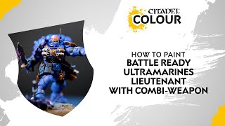 How to Paint Battle Ready Ultramarines Lieutenant with Combiweapon [upl. by Assenaj]