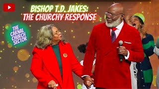 Bishop TD Jakes The Churchy Response thepottershouse diddy tdjakes corajakes sarahjakes [upl. by Irak]