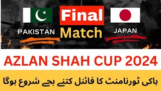 Pakistan Vs Japan Hockey Final  Azlan Shah Cup 2024 Final Match Date amp Time [upl. by Onifur]