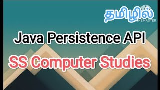 Java Persistence API  java in tamilsscomputerstudies javaapipersistence [upl. by Lawrenson]