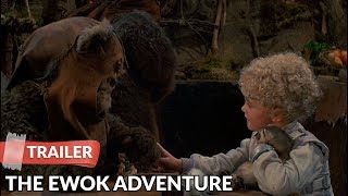 The Ewok Adventure 1984 Trailer  Caravan of Courage  Eric Walker  Warwick Davis [upl. by Buzz]