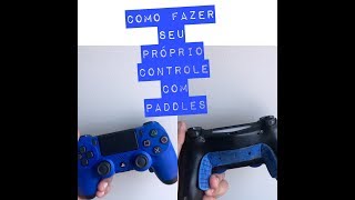 COMO FAZER CONTROLE PROFISSIONAL DE PS4 BAIXO CUSTO [upl. by Htrahddis]