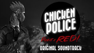 Chicken Police OST RitorPlay [upl. by Octavie]