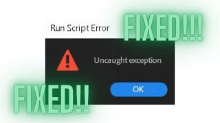 How to Fix Run Script Error Uncaught Exception in Premiere Pro amp After Effects  LearnSomethingNow [upl. by Linoel585]