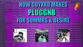 How Goyxrd Makes BEAUTIFUL Pluggnb Beats for Summrs amp Desire FL Studio Tutorial [upl. by Zebadiah855]