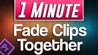 Premiere Pro  How to Fade Clips Together Fade Transition Effect [upl. by Enneles27]