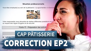 Correction du sujet EP2 CAP pâtisserie  CAP pâtisserie 2023  2024 [upl. by Ashly423]