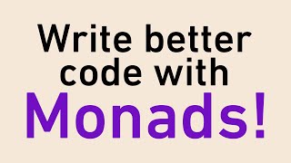 The Absolute Best Intro to Monads For Software Engineers [upl. by Adlin]