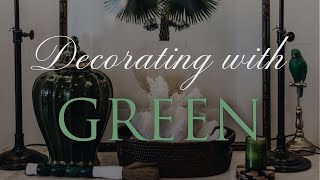 Our GREEN COLOUR Palette Styling Guide  Our Top 8 Home Decorating Tips [upl. by Enajyram]