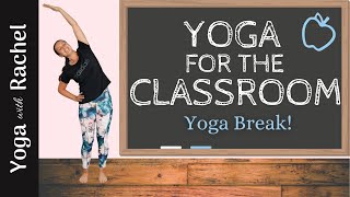 Yoga for the Classroom  Yoga Break  Yoga with Rachel [upl. by Willard268]