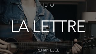 TUTO GUITARE  La lettre  Renan Luce [upl. by Michaud531]