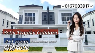 【JB Property🏡新山地产】📍Setia Tropika 🔥欧式风格小区 Calidora💞 装修RM400千❣️ ID 装修设计 美轮美奂✨🥹 [upl. by Eldwin]