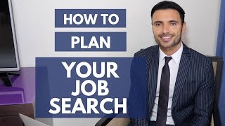 How to Plan Your Job Search and Find a Job Faster [upl. by Eidderf]