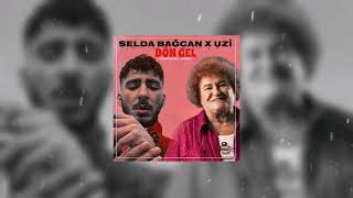 Uzi X Selda Bağcan  Dön Gel Mix Ramazan Prod [upl. by Chelsie364]