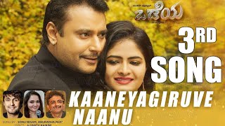 Odeya Kannada Movie Video Song Kaaneyagiruve Nanu [upl. by Narot]