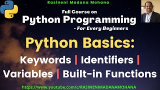 Python ProgrammingFor Every BeginnersLect6 Keywords Identifiers Variables amp Builtin Functions [upl. by Deery]