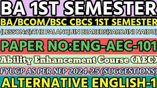 BABCOMBSC CBCS 1ST SEMESTERTHE PALANQUIN BEARERSUNIT2Alternative English1MILAECPAPER [upl. by Nahtanod]