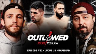 UFC Fight Night Vicente Luque vs Belal Muhammad 2  The Outlawed Picks Podcast Episode 51 [upl. by Hannaj642]