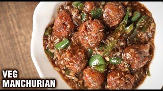 Veg Manchurian Gravy  How To Make Veg Manchurian At Home  Gobi Manchurian  Indo Chinese Recipe [upl. by Huntington]