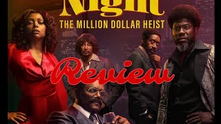 Fight NightThe Million Dollar Heist Review [upl. by Hcardahs]