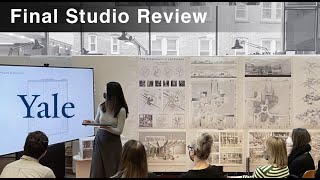 Final Studio Review at the Yale School of Architecture  Core III 2021  ARCHI STUDENT DAILY [upl. by Om]