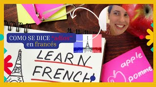 ADIOS en FRANCES  AU REVOIR  Aprender IDIOMAS con KLAP [upl. by Grimbald223]