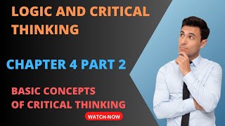 Logic and Critical thinking chapter 4 part 2 [upl. by Edmund]