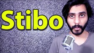 How To Pronounce Stibo [upl. by Fredrick]