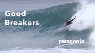 Good Breakers  Patagonia [upl. by Santos750]