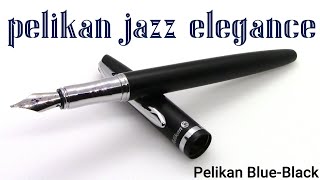 Pelikan Jazz Elegance  Pelikan BlueBlack  Fountain Pen Review [upl. by Wilbur227]