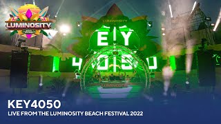 Key4050  Live from the Luminosity Beach Festival 2022 LBF22 [upl. by Eiclud]