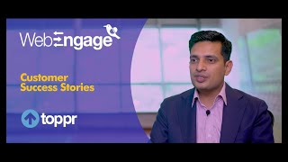 WebEngage Customer Stories Toppr [upl. by Aldred227]