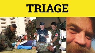 🔵 Triage  Triage Meaning  Triage Examples  GRE 3500 Vocabulary [upl. by Eulalia]