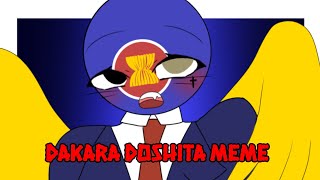 dakara doshita meme countryhumans asean [upl. by Ethyl]