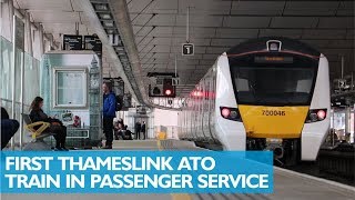 First Automatic Thameslink Train in Passenger Service [upl. by Dulci]