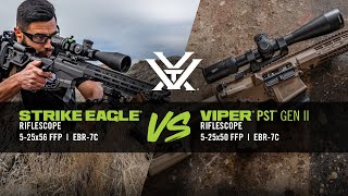 Strike Eagle® 525x56 VS Viper® PST™ Gen II 525x50 [upl. by Quinta]