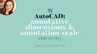 What is ANNOTATION SCALE and how to use ANNOTATIVE DIMENSIONS in AUTOCAD [upl. by Chryste321]