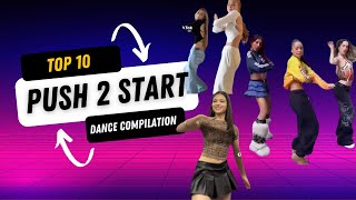 Top 10 🔥 Tyla ‘Push 2 Start’ Dance Compilation 💃✨ [upl. by Lyris]