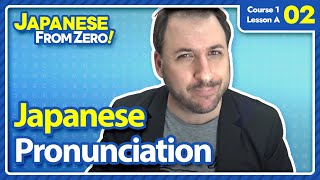 Japanese Pronunciation Basics  Japanese From Zero Video 02 [upl. by Clover248]