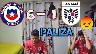 CHILE 6 VS PANAMÁ 1 REACCIÓN PANAMEÑOAMISTOSO [upl. by Htial]