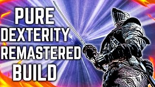 Dark Souls 3  Pure Dexterity  Remastered Build [upl. by Farnsworth]