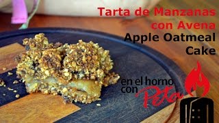 Tarta de Manzana con Avena  Receta deliciosa de Peta [upl. by Siravrat]