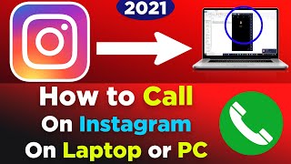 How To Call On Instagram On PC Laptop or Desktop  2021 [upl. by Rexana]