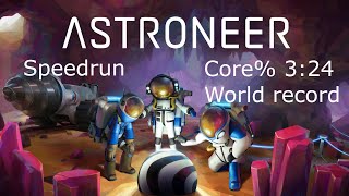 Astroneer speedrun core 324 World record [upl. by Ricca130]