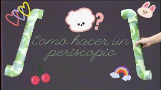 Como hacer un periscopio [upl. by Ahsiled]